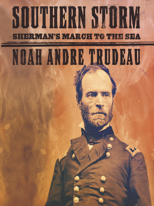 Title details for Southern Storm by Noah Andre Trudeau - Available
